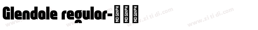 Glendale regular字体转换